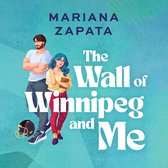 Mariana Zapata's The Wall of Winnipeg and Me. Een boekcover met een man en een vrouw die naast elkaar staan. De man draagt een wit T-shirt, grijze broek en sneakers. De vrouw draagt een gele trui, rode broek en paarse schoenen. Een American football helm ligt op de grond.
