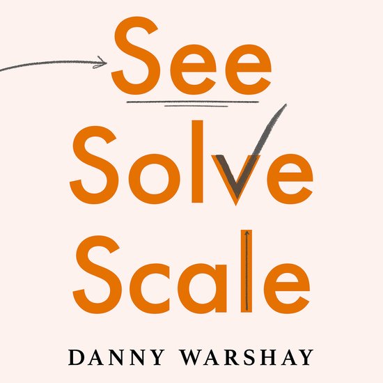 See, Solve, Scale - cover