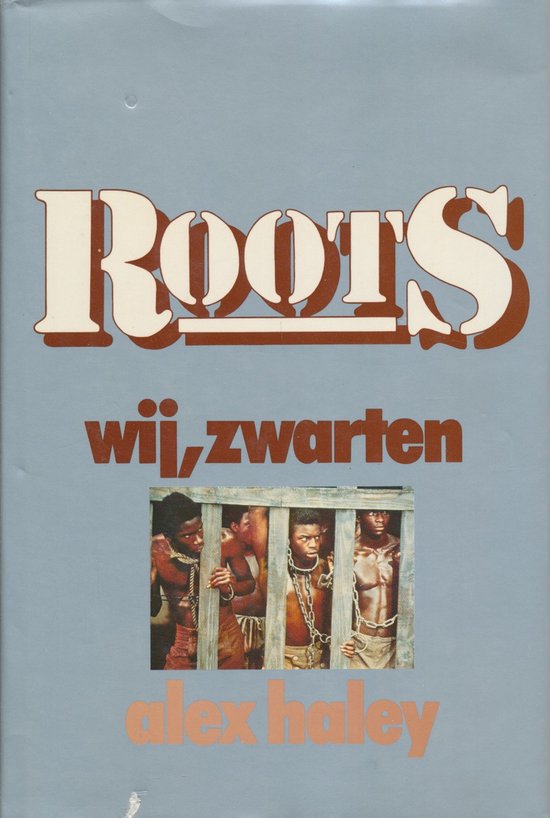 ROOTS - Wij, zwarten