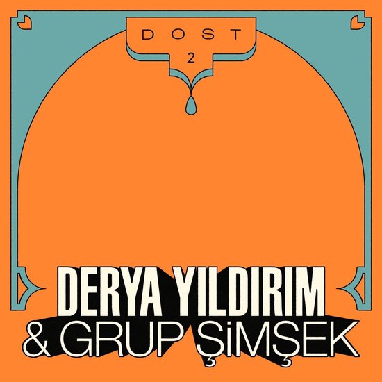 Derya Yildirim & Grup Simsek - Dost 2 (LP)