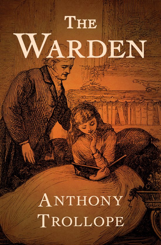 The Chronicles of Barsetshire - The Warden - cover