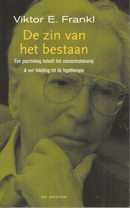 Boek: De zin van het bestaan, geschreven door V.E. Frankl