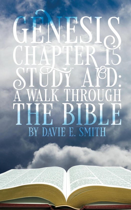 Genesis chapter 15 study aid ebook davie e smith 9798201025601