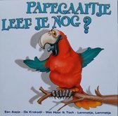 Papagaaitje Leef Je Nog - Cd Album