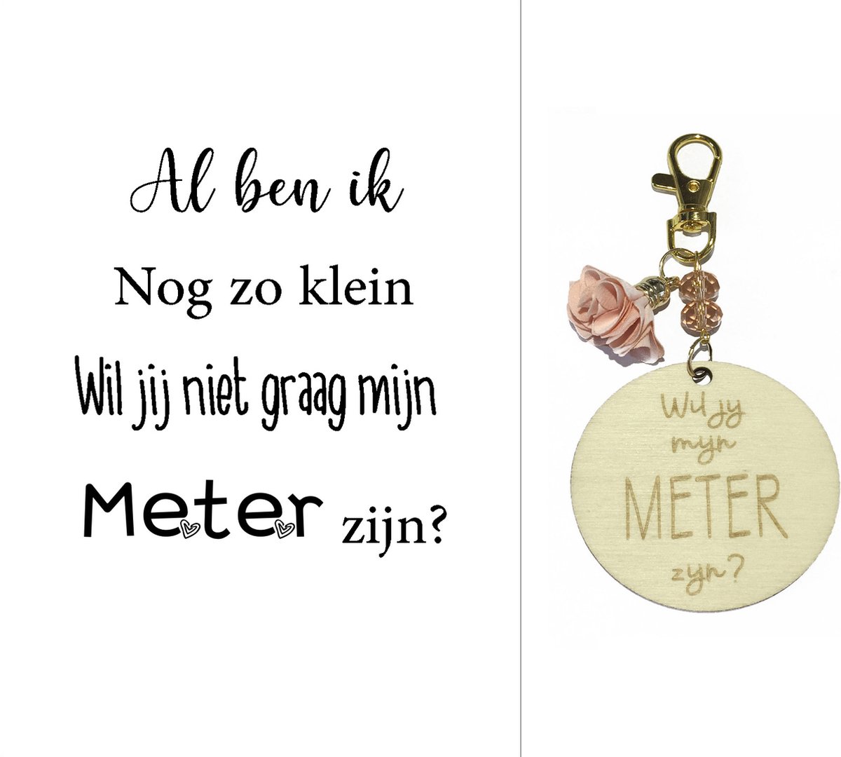 Sleutelhanger Wil jij mijn Meter zijn? | roze |  al ben ik nog zo klein | meter vragen | meter worden | peettante vragen | peettante worden