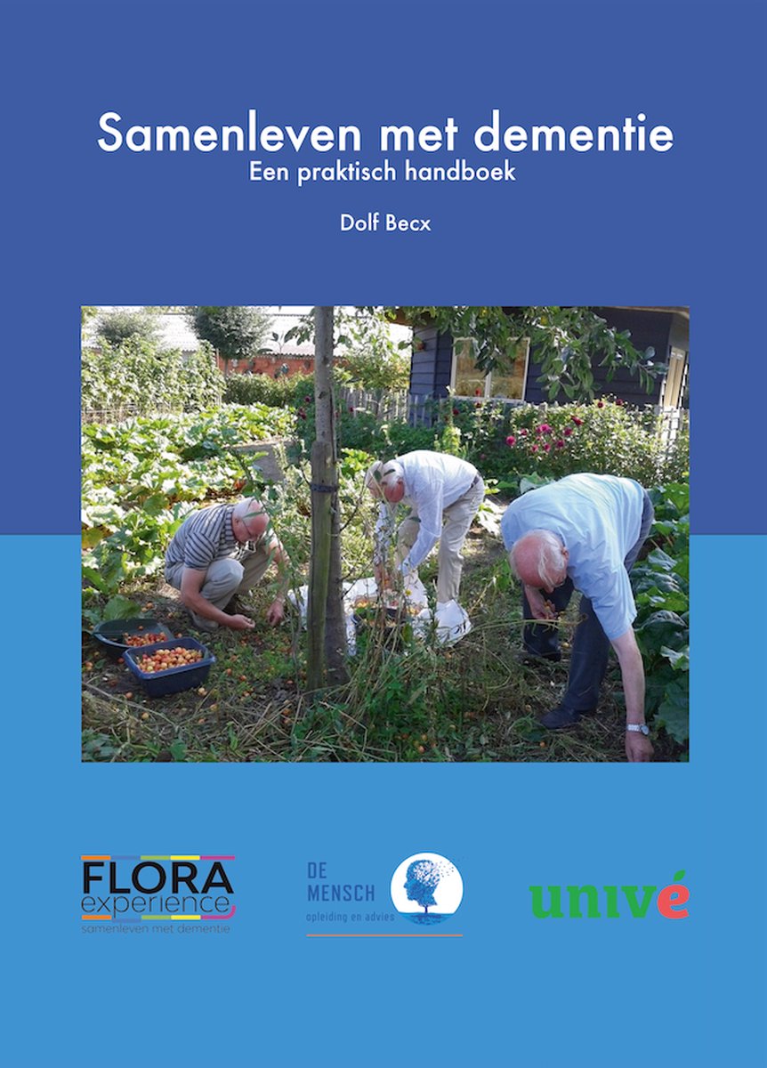 Boek Over Demente Moeder Samenleven met dementie., Dolf Becx | 9789493303126 | Boeken | bol.com