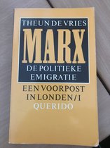 Marx: De politieke emigratie - Een voorpost in Londen/1