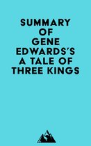 Summary of Gene Edwards's A Tale of Three Kings