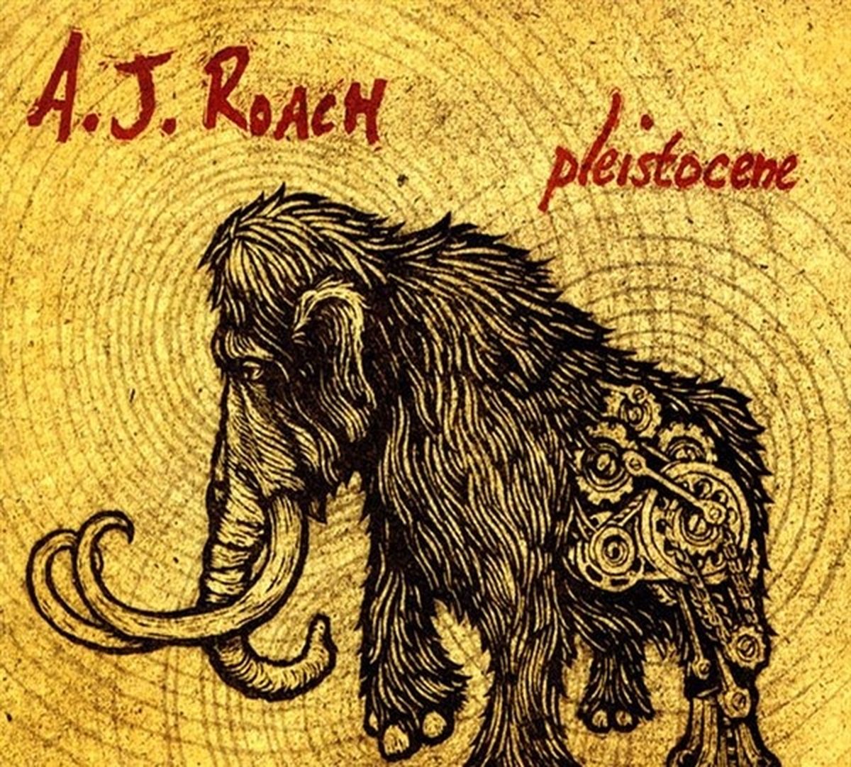 A.J. Roach - Pleitstocene (CD)