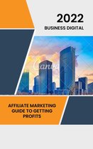 Affiliate marketing guide to getting profits