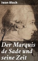 Der Marquis de Sade und seine Zeit