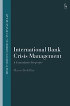 Hart Studies in Commercial and Financial Law - International Bank Crisis Management