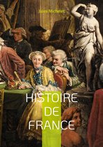 Histoire de France de Jules Michelet 10 - Histoire de France