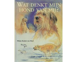 Wat denkt mijn hond van mij?