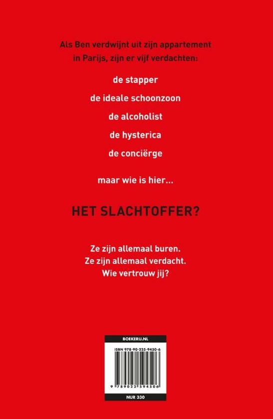 Couverture de livre sur fond rouge. Texte : Si Ben disparaît de son appartement à Paris, il y a cinq suspects. Qui est la victime ici ? Ils sont tous voisins. Ils sont tous suspects. A qui fais-tu confiance ?