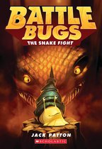 Battle Bugs 8 - The Snake Fight (Battle Bugs #8)
