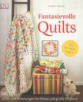 Fantasievolle Quilts