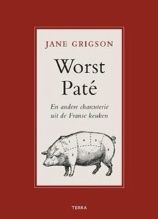 Cover van het boek 'Worst, paté en andere charcuterie uit de Franse keuken' van Jane Grigson
