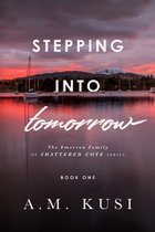 The Emerson Family of Shattered Cove 1 - Stepping Into Tomorrow