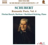 Florian Boesch & Burkhard Kehring - Schubert: Romantic Poets Volume 4 (CD)
