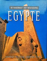 Egypte - De Bakermat der Beschaving