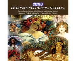 Federica Zanello, Ensemble Le Pleiadi - Le Donne Nell' Opera Italiana (CD)