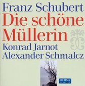 Konrad Jarnot & Alexander Schmalcz - Schubert: Die Schöne Müllerin (CD)