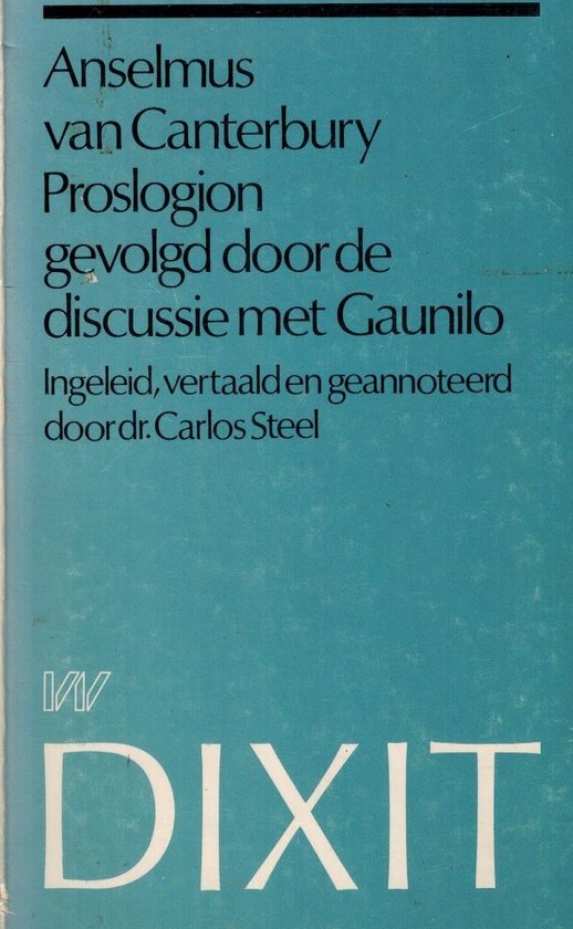 Proslogion Gevolgd Door De Discussie Met Gaunilo