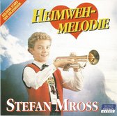 Stefan Mross - Heimweh-Melodie