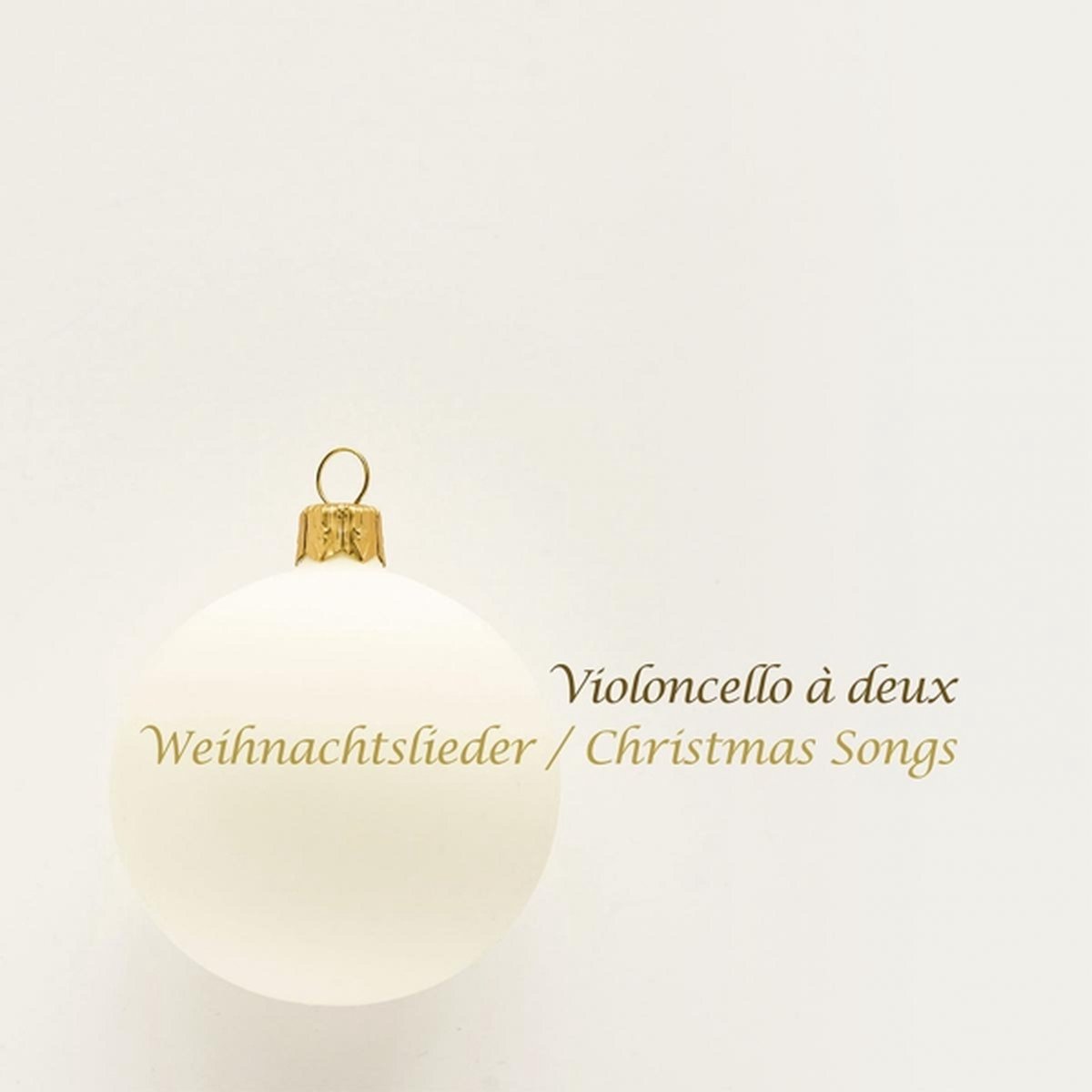 Violoncello À Deux: Weihnachtslieder/Christmas Songs