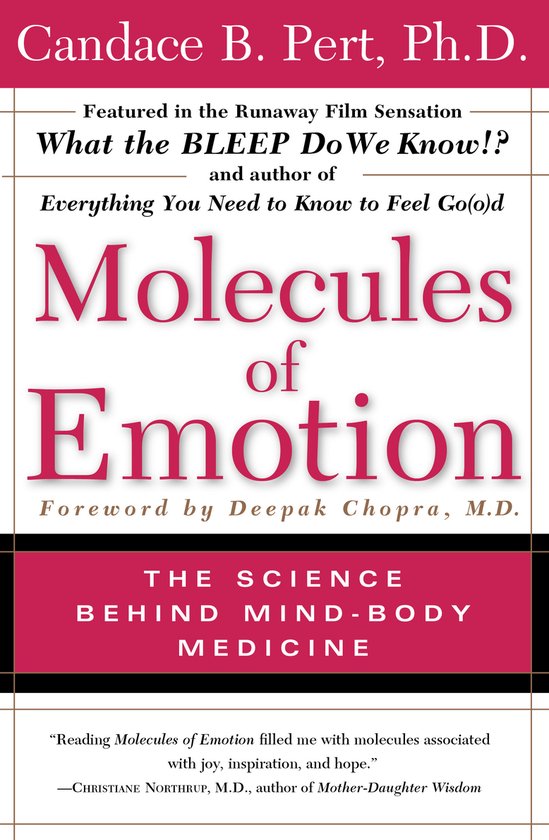 Molecules of Emotion The Science Behind Mind Body Medicine - cover