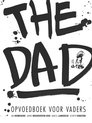 The dad: Opvoedboek voor vaders