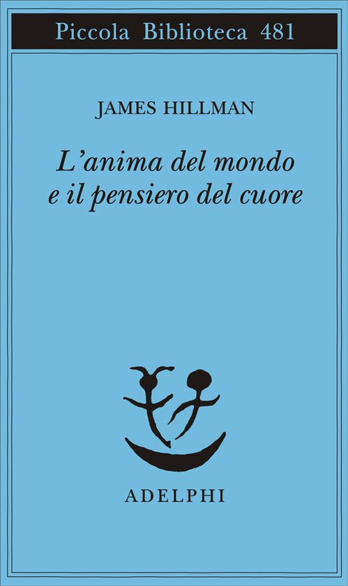 L'Anima Del Mondo E Il Pensiero Del Cuore - cover