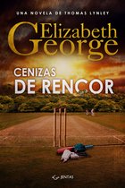 Thomas Lynley 7 - Cenizas de rencor