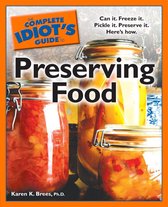 The Complete Idiots Guide to Preserving