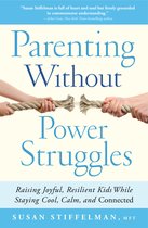 Parenting Without Power Struggles