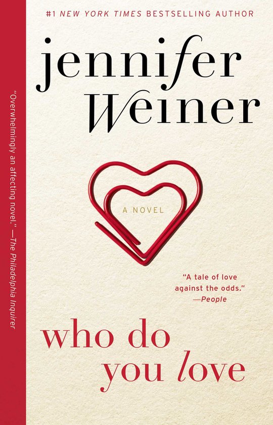 Boek kaft met de titel "Who Do You Love" door Jennifer Weiner. Rode paperclip in de vorm van een hart.
