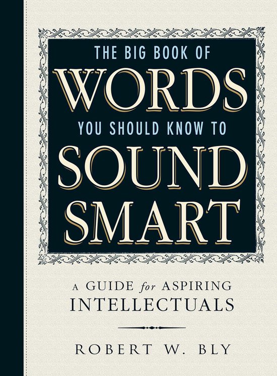 Big Book Words Should Know Sound Smart 9781440591068 Robert W Bly