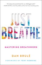 Just Breathe Mastering Breathwork