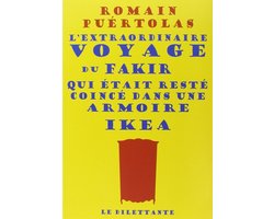 L'extraordinaire voyage du fakir qui était resté coincé dans une armoire Ikea