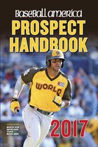 Baseball America Prospect Handbook 2017