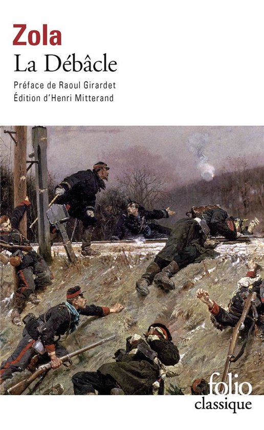 Couverture de livre avec une peinture de soldats au combat, titrée Zola La Débâcle