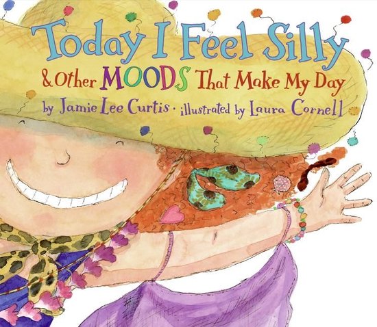 Today I Feel Silly & Other Moods That Ma - cover