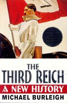 Third Reich A New History