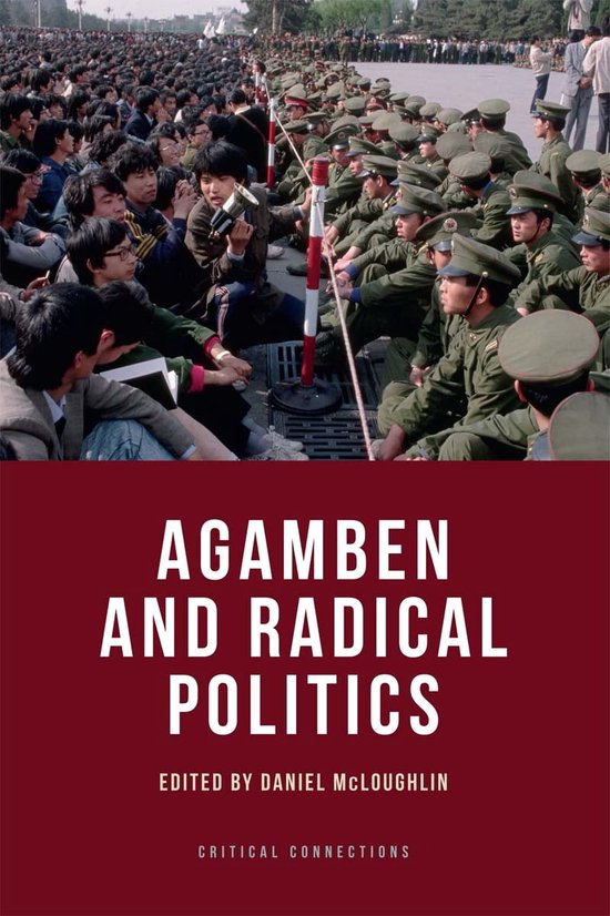 Critical Connections - Agamben and Radical Politics