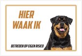 Waakbord/ bord | "Hier waak ik" | 30 x 20 cm | Rottweiler | Dikte: 1 mm | Waakhond | Hond | Betreden op eigen risico | Mijn huisdier | Polystyreen | Rechthoek | Witte achtergrond | 1 stuk