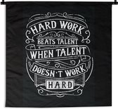 Wandkleed - Wanddoek - Werk - Retro - Quote - 120x120 cm - Wandtapijt