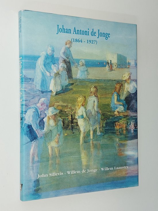 9789073931138 - Johan Antoni de Jonge 1864-1927