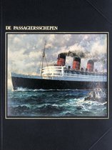 De Passagiersschepen - De Zeevaart serie
