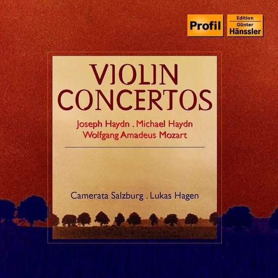 Cd-hoes met tekst: Violin Concertos, Joseph Haydn, Michael Haydn, Wolfgang Amadeus Mozart. Camerata Salzburg, Lukas Hagen. Landschap met bomen op de voorgrond.
